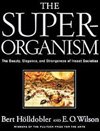 Bert Holldobler and EO Wilson Superorganism